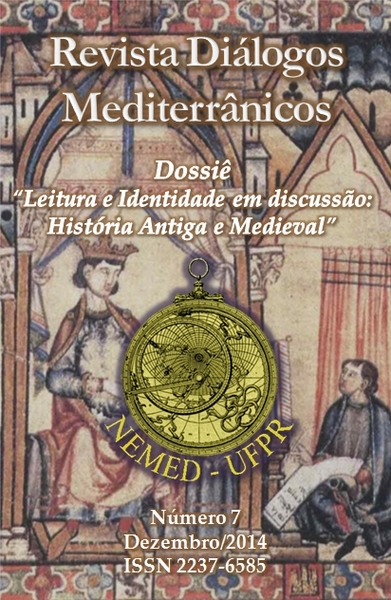 					Visualizar n. 7 (2014): Revista Diálogos Mediterrânicos - Dossiê "Leitura e Identidade em discussão: História Antiga e Medieval"
				