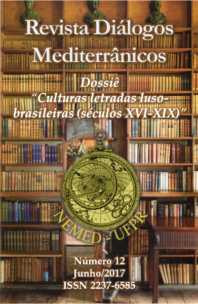 					Visualizar n. 12 (2017): Revista Diálogos Mediterrânicos - Dossiê "Culturas letradas luso-brasileiras (séculos XVI-XIX)"
				